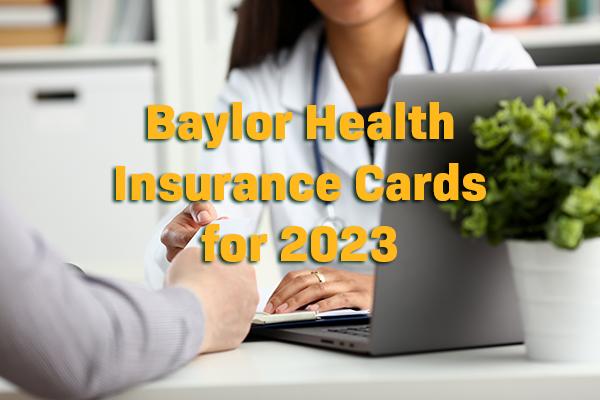 Baylor Health Insurance Cards